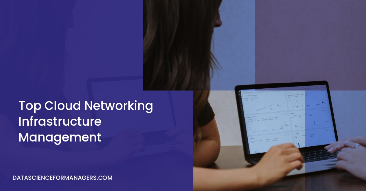 Top Cloud Networking Infrastructure Management